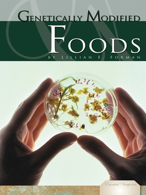 cover image of Genetically Modified Foods